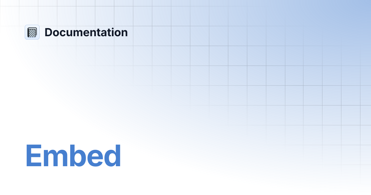 Embed | Documentation
